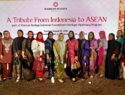 Pj Ketua TP PKK Sumsel Hadiri A Tribute From Indonesia to ASEAN Parts of Warisan Budaya Indonesia Foundation’s Heritage Diplomacy Program